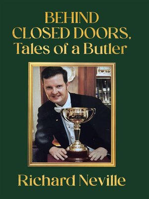 cover image of Behind Closed Doors, Tales of a Butler